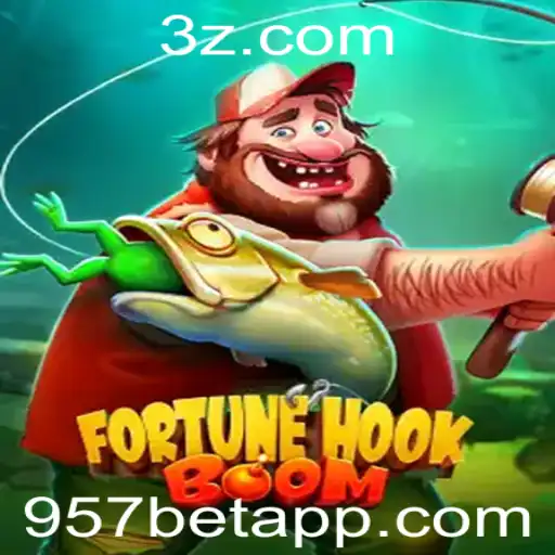 FortuneHookBoom: O Jogo Que Revoluciona as Apostas com 957 Bet