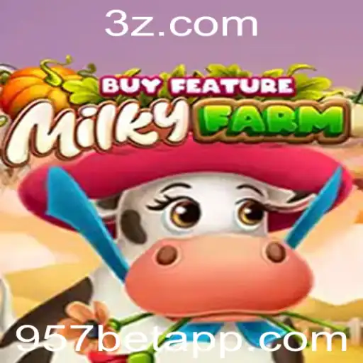 Explorando o Fascinante Mundo de MilkyFarmBuyFeature com a Aposta 957