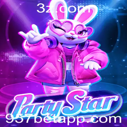 Descubra PartyStar: O Jogo de Apostas 957 Bet que Está Conquistando o Mundo